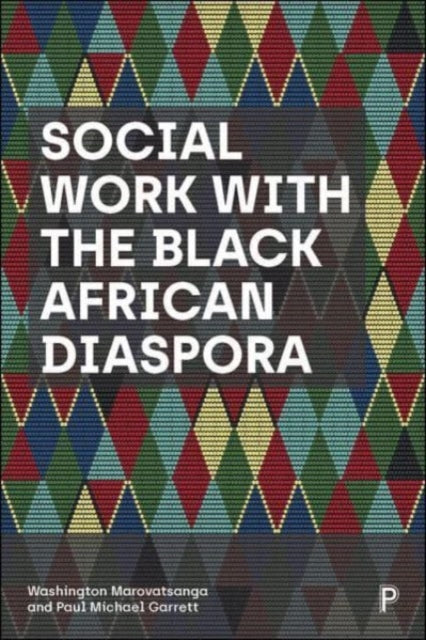 Book cover of: Social Work with the Black African Diaspora. By: Washington Marovatsanga