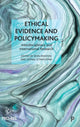 Book cover of: Ethical Evidence and Policymaking. By: Ron Iphofen