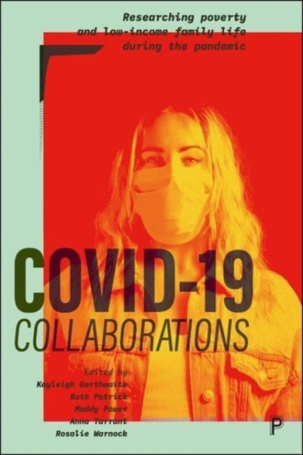 Book cover of: COVID-19 Collaborations. By: Kayleigh Garthwaite