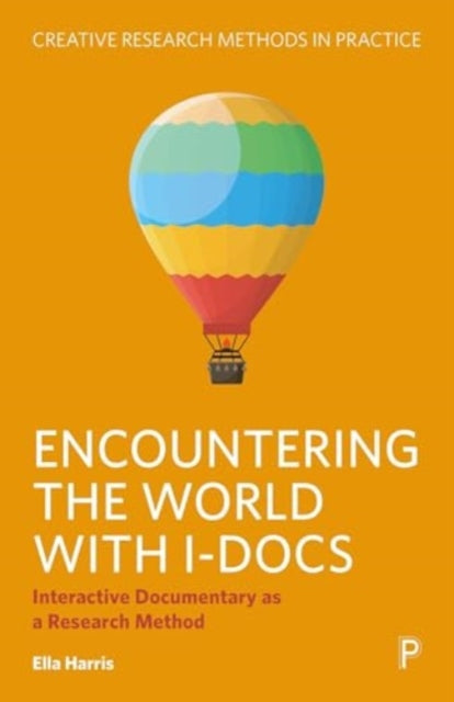 Book cover of: Encountering the World with I-Docs. By: Ella Harris