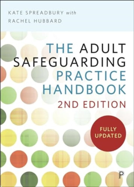 The Adult Safeguarding Practice Handbook