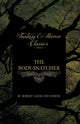 Book cover of: Body-Snatcher (Fantasy and Horror Classics)
