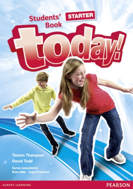 Book cover of: Today! Starter Students' Book. By: David Todd