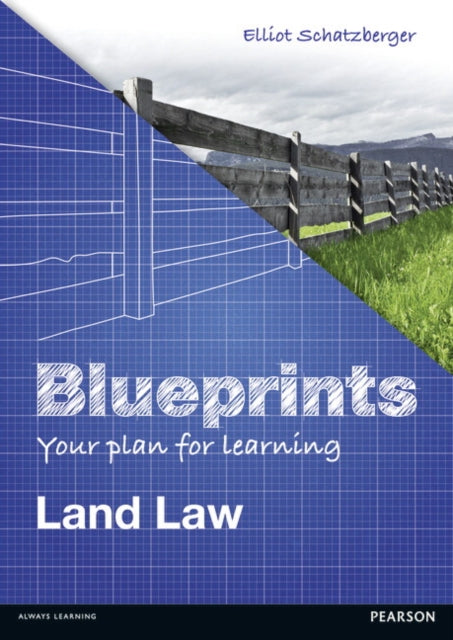 Book cover of: Blueprints: Land Law. By: Elliot Schatzberger