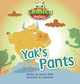 Book cover of: Bug Club Comics for Phonics Reception Phase 3 Set 07 A Yak's Pants. By: Jeanne Willis