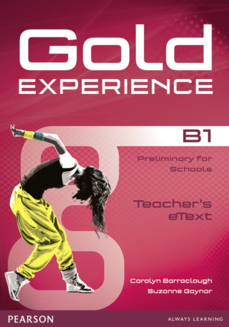 Book cover of: Gold Experience B1 eText Teacher CD-ROM. By: Carolyn Barraclough