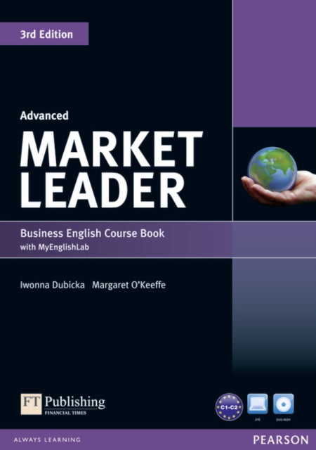 Book cover of: Market Leader 3rd Edition Advanced Coursebook with DVD-ROM and MyEnglishLab Access Code Pack. By: David Cotton