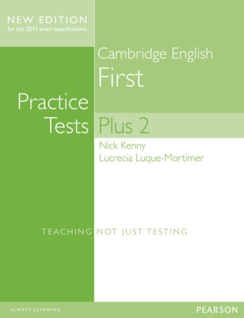 Book cover of: Cambridge First Volume 2 Practice Tests Plus New Edition Students' Book without Key. By: KENNY LUQUE-MORTIMER