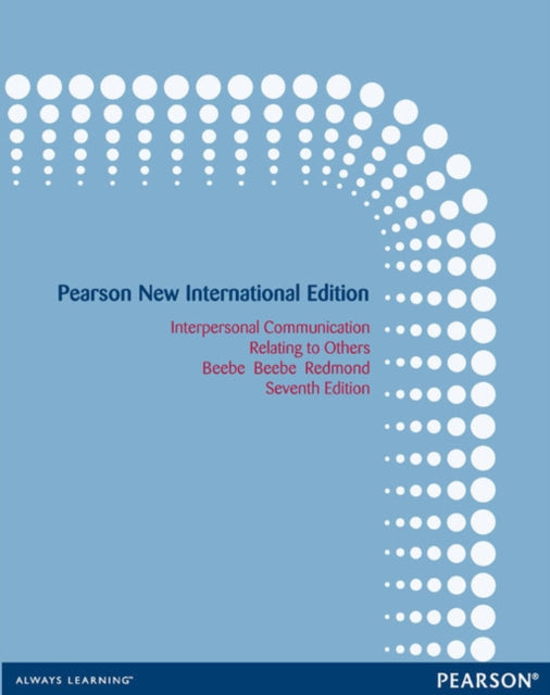 Book cover of: Interpersonal Communication Pearson New International Edition, plus MyCommunicationLab without eText. By: Steven A. Beebe