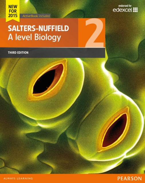 Book cover of: Salters-Nuffield A level Biology Student Book 2 + ActiveBook. By: Ann Scott