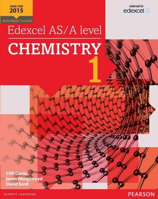 Book cover of: Edexcel AS/A level Chemistry Student Book 1 + ActiveBook