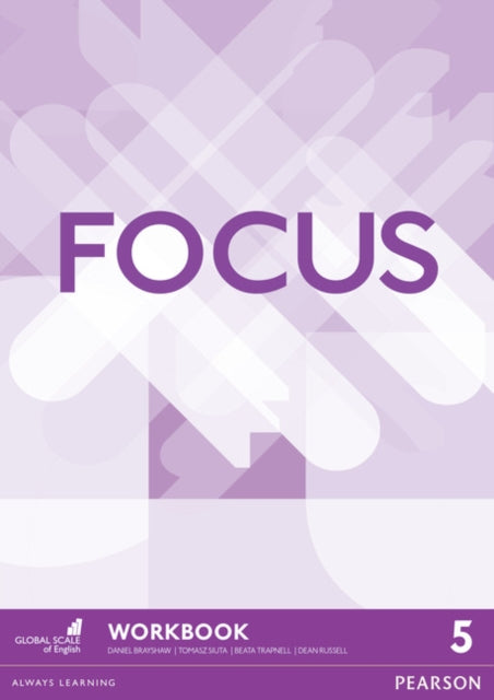 Book cover of: Focus BrE 5 Workbook. By: Daniel Brayshaw
