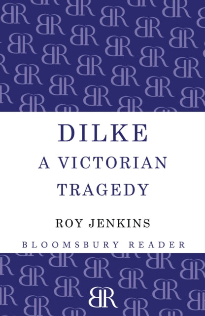 Book cover of: Dilke. By: Roy Jenkins