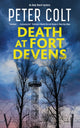Death at Fort Devens 9781448307661 Peter Colt