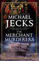 Book cover of: Merchant Murderers. By: Michael Jecks