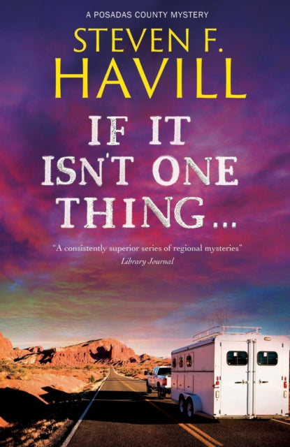 If It Isn't One Thing . . . 9781448311699 Steven F. Havill