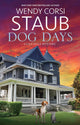 Book cover of: Dog Days. By: Wendy Corsi Staub