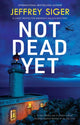 Book cover of: Not Dead Yet