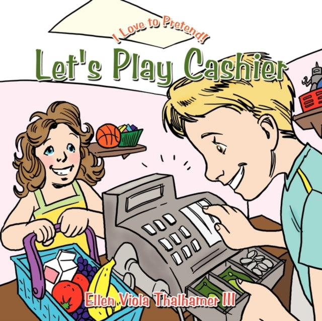 Book cover of: Let's Play Cashier