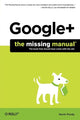 Book cover of: Google+: The Missing Manual. By: Kevin Purdy