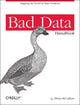 Book cover of: Bad Data Handbook