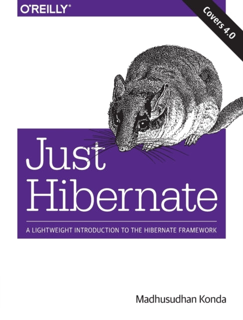 Book cover of: Just Hibernate. By: Madhusudhan Konda