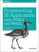 Book cover of: Programming 3D Applications with HTML5 and WebGL