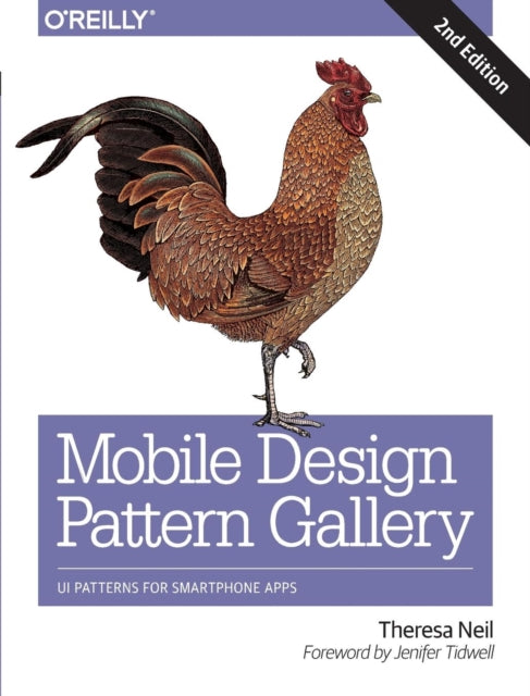 Book cover of: Mobile Design Pattern Gallery. By: Neil, Theresa