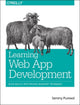 Book cover of: Learning Web App Development. By: Semmy Purewal