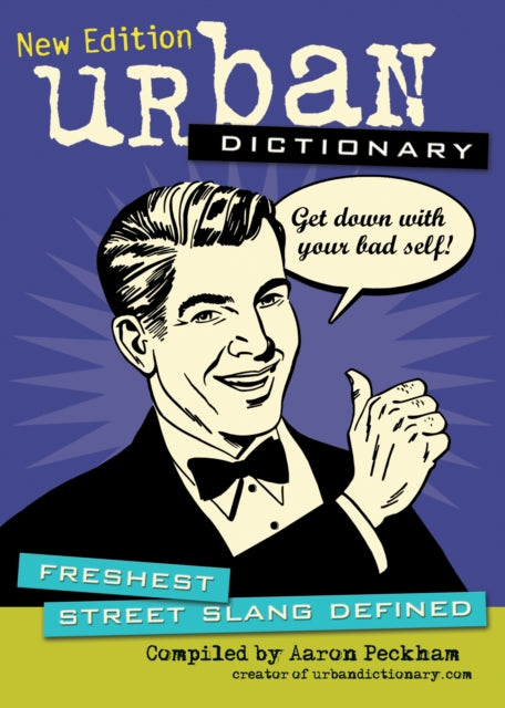 Book cover of: Urban Dictionary. By: urbandictionary.com