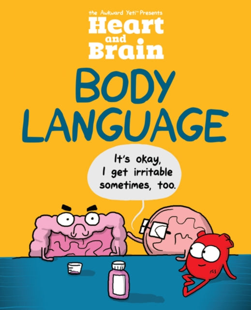 Book cover of: Heart and Brain: Body Language. By: The Awkward The Awkward Yeti