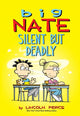 Book cover of: Big Nate: Silent But Deadly. By: Lincoln Peirce