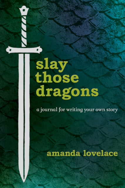 Book cover of: Slay Those Dragons. By: Amanda Lovelace