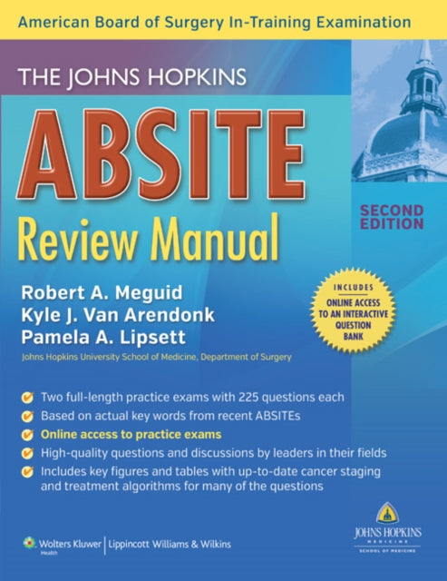 Book cover of: Johns Hopkins ABSITE Review Manual. By: Kyle Van Arendonk
