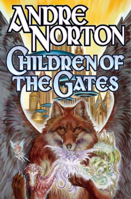 Book cover of: Children of the Gates. By: Andre Norton