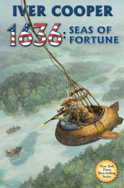 Book cover of: 1636: Seas Of  Fortune. By: Iver P. Cooper