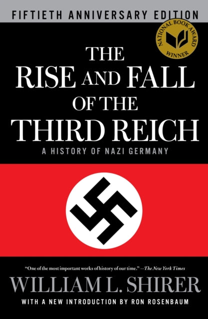 Book cover of: Rise and Fall of the Third Reich. By: William L. Shirer