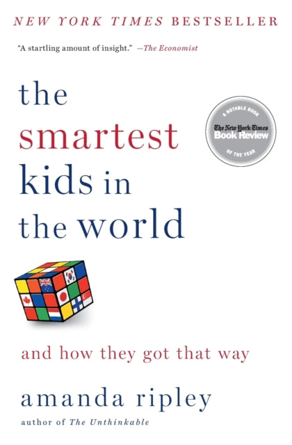 Smartest Kids in the World, And How They Got That Way 9781451654431 Amanda Ripley