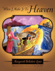 Book cover of: When I Make It To Heaven