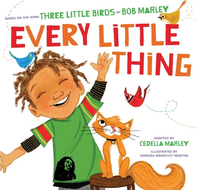 Book cover of: Every Little Thing. By: Cedella Marley