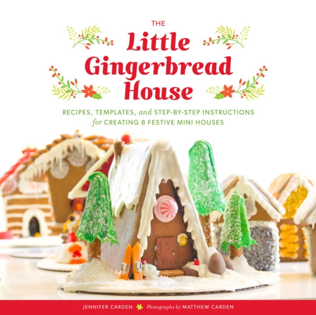 Book cover of: Little Gingerbread House. By: Jennifer Carden