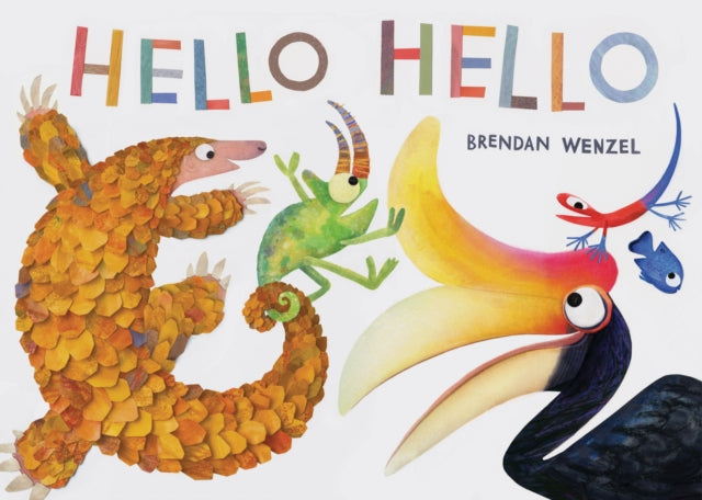 Book cover of: Hello Hello. By: Brendan Wenzel