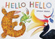 Book cover of: Hello Hello. By: Brendan Wenzel