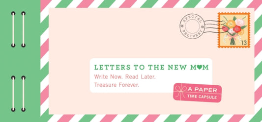 Book cover of: Letters to the New Mom. By: Lea Redmond