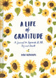 Book cover of: Life of Gratitude: A Journal to Appreciate It All – Big and Small. By: Lori Roberts