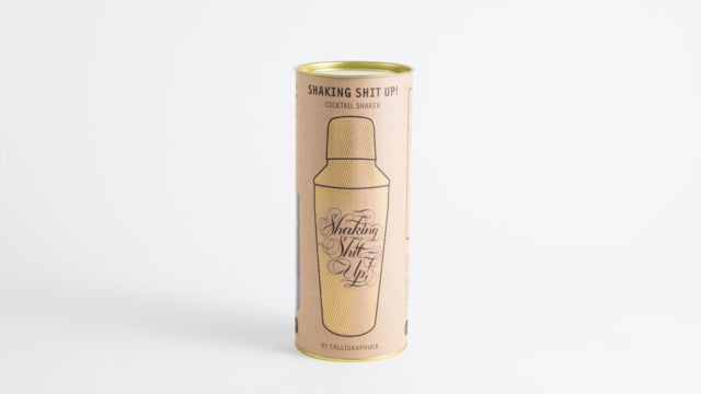 Book cover of: Shaking Shit Up! Cocktail Shaker. By: Calligraphuck