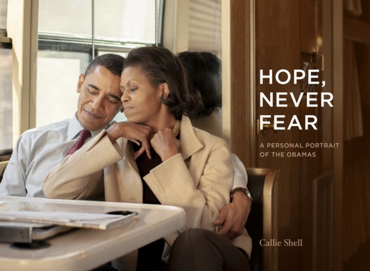 Book cover of: Hope, Never Fear. By: Callie Shell