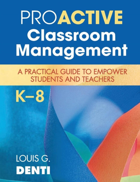 Proactive Classroom Management, K–8