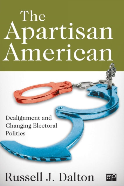 Book cover of: Apartisan American. By: Russell J. Dalton