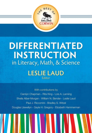Best of Corwin: Differentiated Instruction in Literacy, Math, and Science